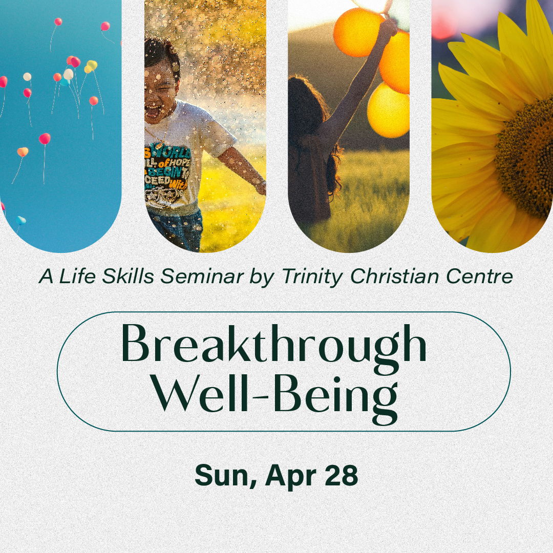 Life Skills Seminar: Breakthrough Well-Being